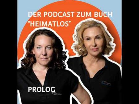 Prolog: «Heimatlos» - Der Podcast zum Buch